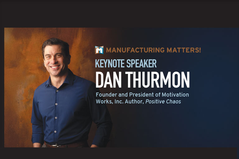 Banner graphic announcing Dan Thurmon as keynote speaker for Manufacturing Matters Annual Conference